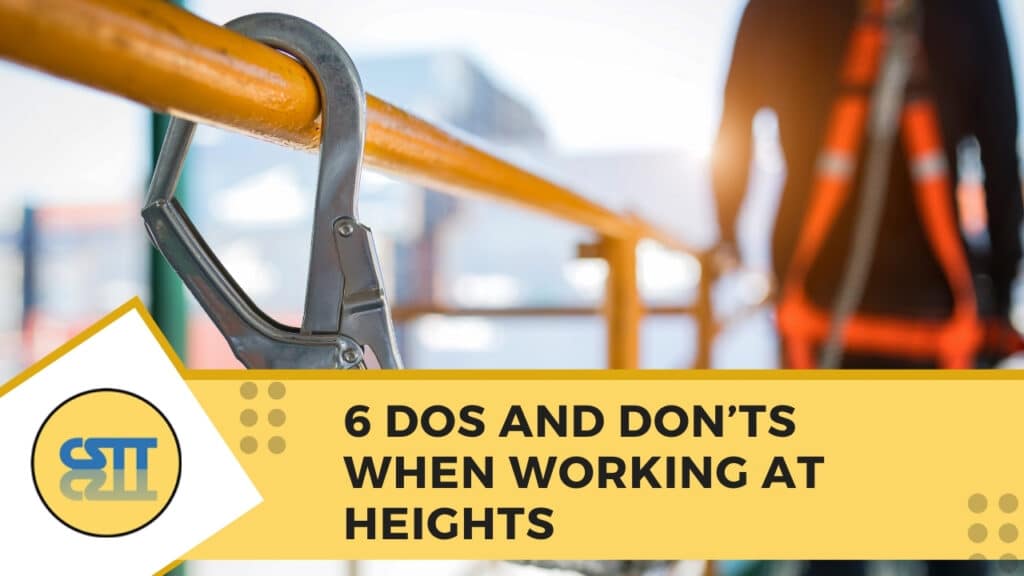 6 Dos and Donts When Working At Heights