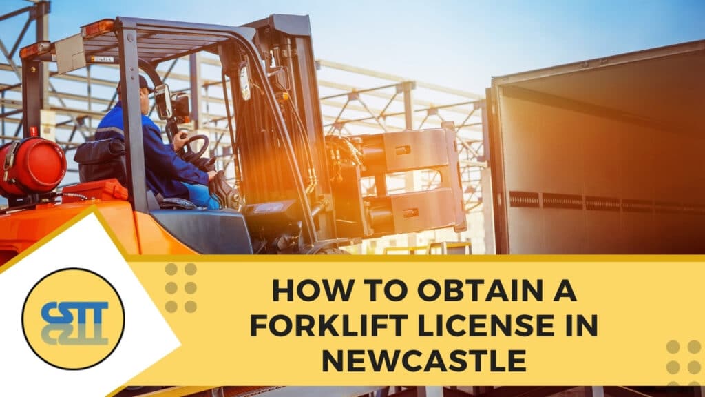 How to Obtain a Forklift License in Newcastle