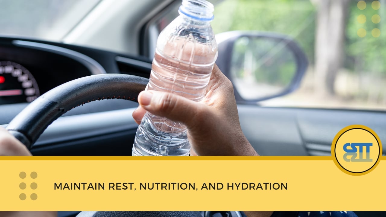 Maintain Rest, Nutrition, and Hydration