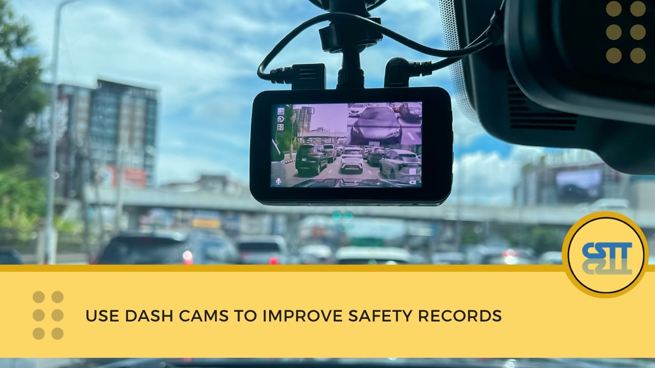 Use Dash Cams to Improve Safety Records