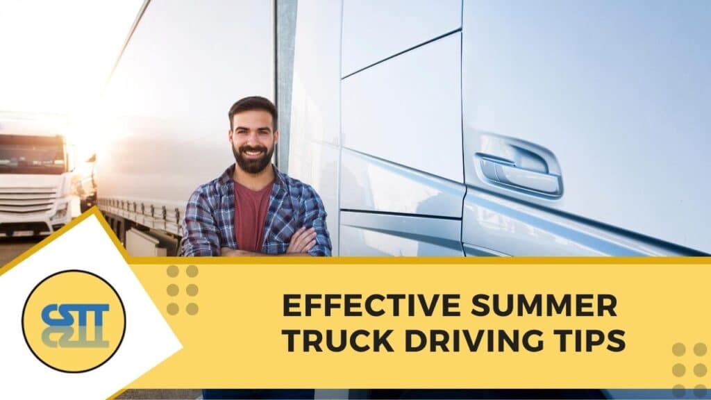 Effective Summer Truck Driving Tips