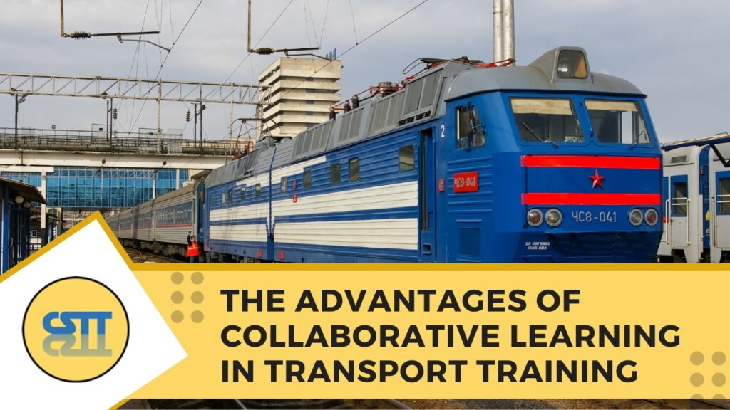 The Advantages of Collaborative Learning in Transport Training