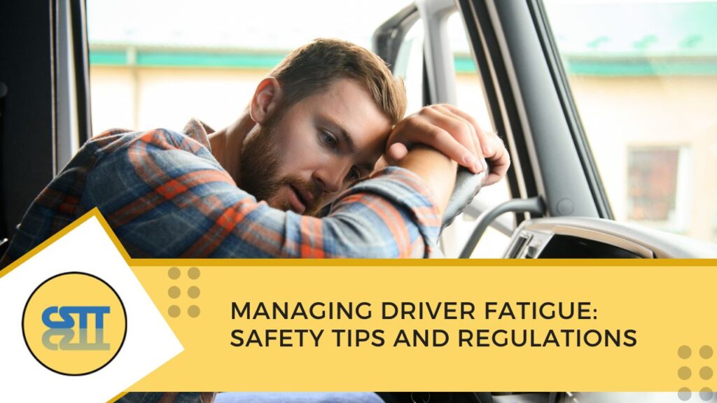 Managing Driver Fatigue