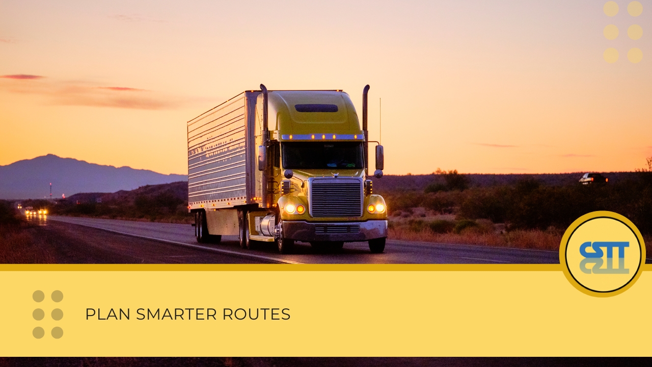 Plan Smarter Routes