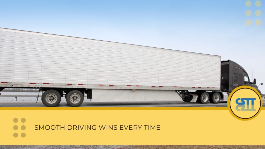 Smooth Driving Wins Every Time