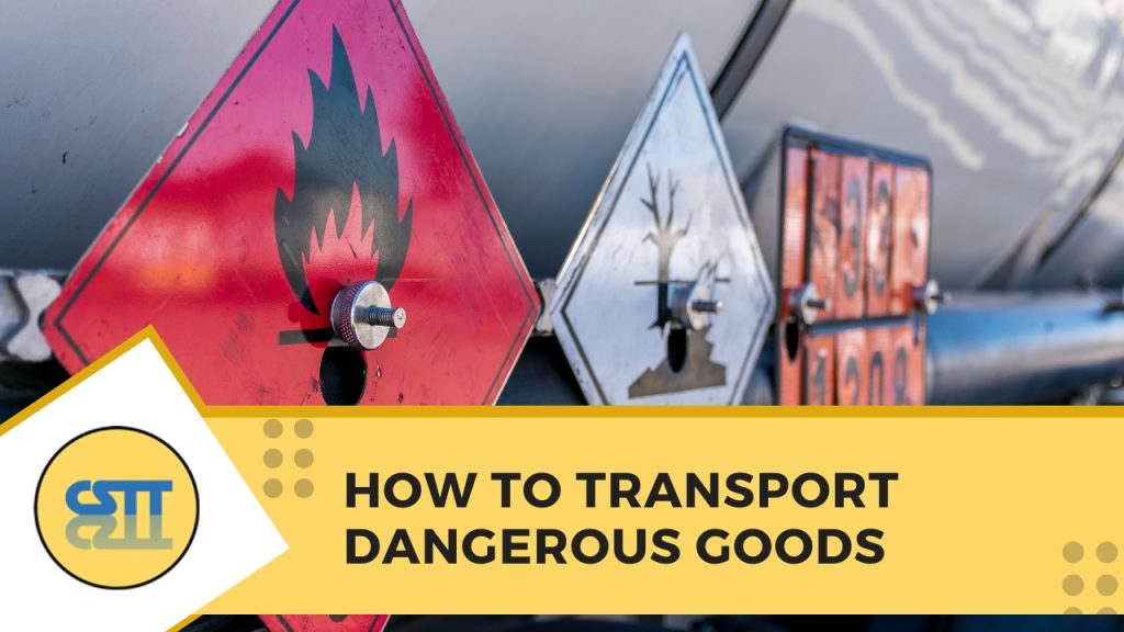 How to Transport Dangerous Goods