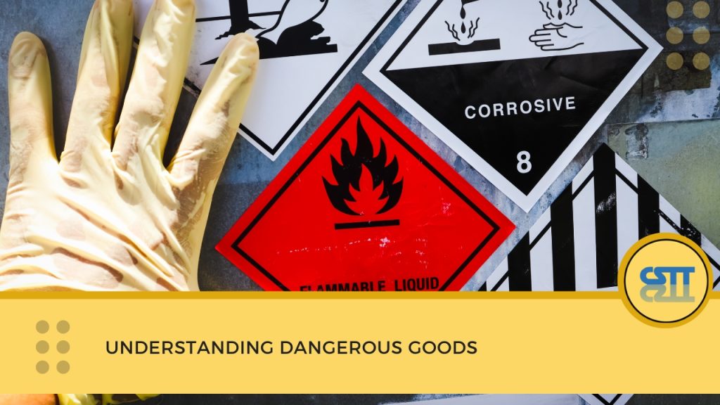 Dangerous Goods - CS Transport Training Understanding Dangerous Goods