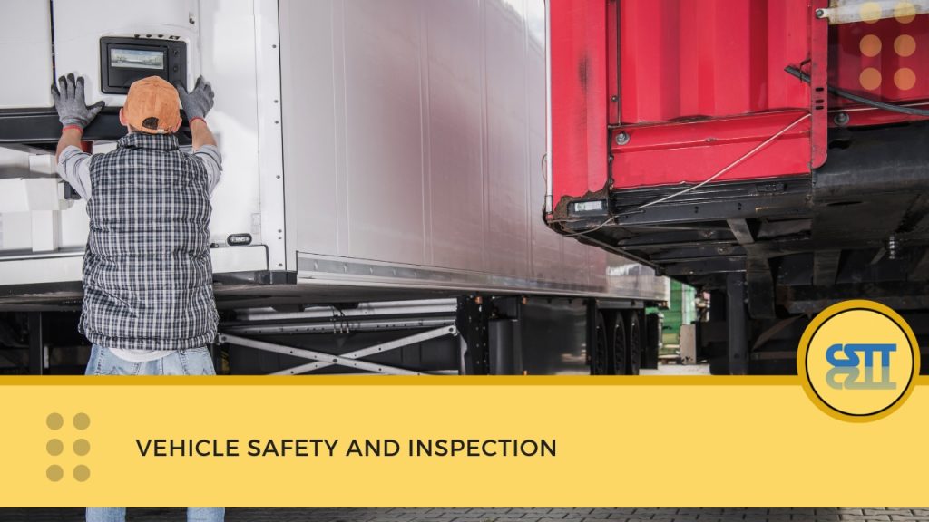 Dangerous Goods - CS Transport Training Vehicle Safety and Inspection