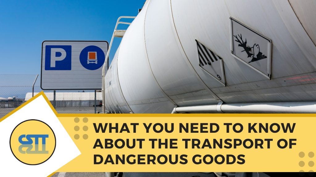 What You Need to Know About the Transport of Dangerous Goods